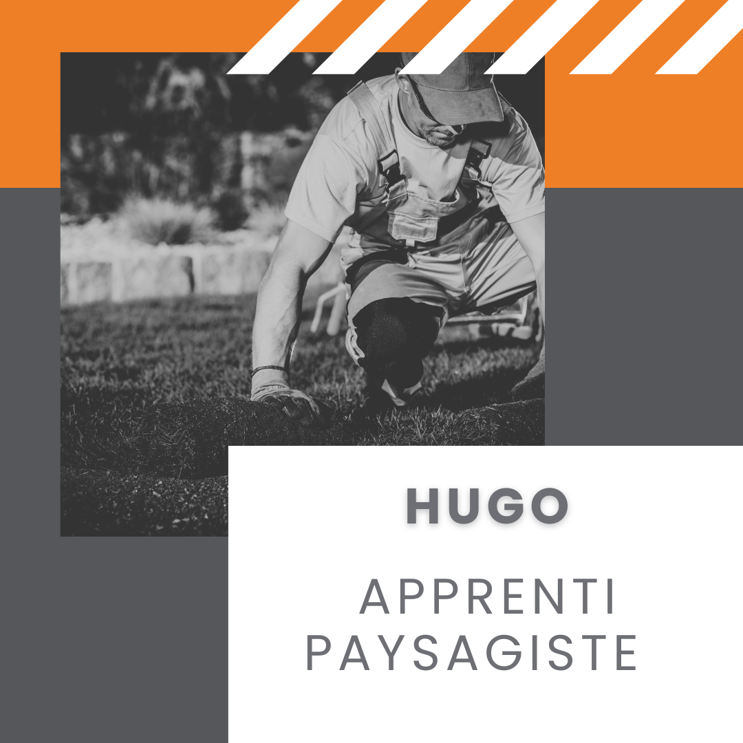 Hugo Apprenti-paysagiste